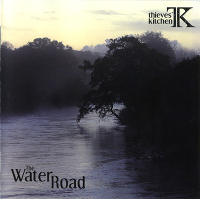 Thieves' Kitchen - The Water Road (2008).jpg